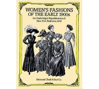 Women's Fashions of the Early 1900's