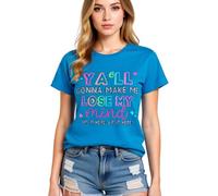 Women's Funny Ya'll Gonna Make Me Lose My Mind Graphic tee Light Blue Cotton Crew Neck Short Sleeve Casual Summer Top for Girls Ladies Trendy Y2K Style Shirt