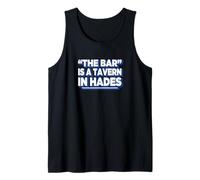 Womens Girls Funny The Bar Is A Tavern In Hades Camiseta sin Mangas
