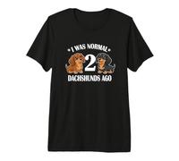 Womens Girls I Was Normal 2 Dachshunds Ago Black Tan Lover Camiseta Premium