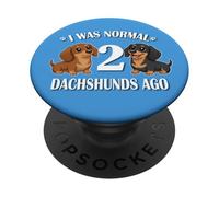Womens Girls I Was Normal 2 Dachshunds Ago Black Tan Lover PopSockets PopGrip Adhesivo