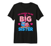 Women's Girls Kids Cool I'm Going To Be A Big Sister Graphic Camiseta Premium