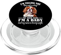 Womens Girls Mom Says I'm Baby Cavalier King Charles Spaniel PopSockets PopGrip para MagSafe