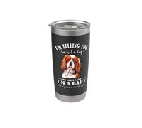 Womens Girls Mom Says I'm Baby Cavalier King Charles Spaniel Vaso térmico de acero inoxidable de doble pared