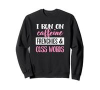 Womens Girls Run On Caffiene Words Frenchies Dog Lover Sudadera