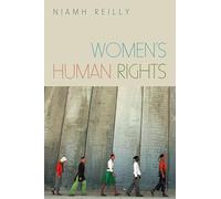 Women's Human Rights: Seeking Gender Justice in a Globalizing Age
