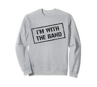 Womens I'm with The Band - Concierto de Rock - Banda Musical Sudadera