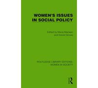 Women's Issues in Social Policy (Routledge Library Editions: Women in Society)