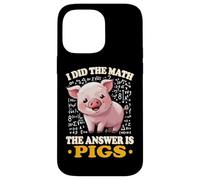 Womens Kids I Did The Math Answer Is Pigs Lover Carcasa para iPhone 14 Pro MAX