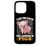 Womens Kids I Did The Math Answer Is Pigs Lover Carcasa para iPhone 15 Pro MAX