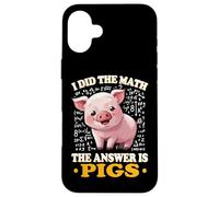 Womens Kids I Did The Math Answer Is Pigs Lover Carcasa para iPhone 16 Plus