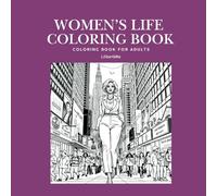 Women's Life: Coloring Book