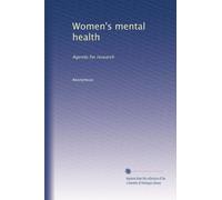 Women's mental health: Agenda for research