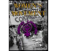 Women's Movement: A brief history of second-wave American feminism