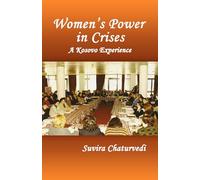 Women's Power in Crises: A Kosovo Experience