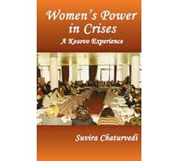 Women's Power in Crises: A Kosovo Experience