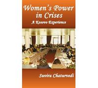 Women's Power in Crises: A Kosovo Experience