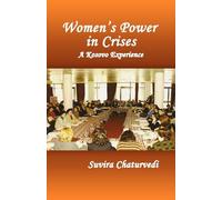 Women's Power in Crises: A Kosovo Experience