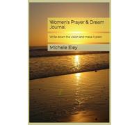 Women's Prayer and Dream Journal