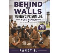 Women's Prison Life Word Search: 300 Large Print Puzzles on Friendship, Family, Commissary, and Everyday Life Inside (Behind the Walls Puzzles)