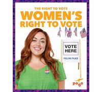 Women's Right to Vote (The Right to Vote)