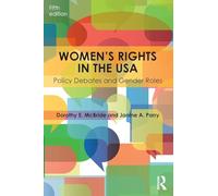 Women's Rights in the USA: Policy Debates and Gender Roles