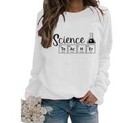 Women's Science Graphic Sweatshirts Teacher Shirts Long Sleeve Crewneck Loose Casual Lightweight Pullovers Tops