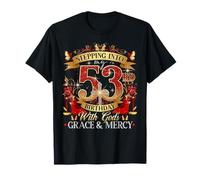 Womens Stepping Into My 53rd Birthday With Grace & Faith Camiseta
