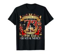 Womens Stepping Into My 73rd Birthday With Grace & Faith Camiseta