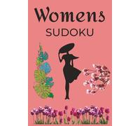Women's Sudoku Puzzle Book: Sudoku Puzzles for Women | Find, Relax, and Discover | 6x9 Inches, 110 Pages | 50+ Puzzles | Solutions Included