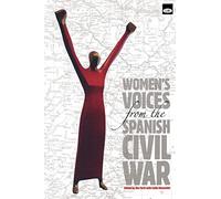 Womens Voices from the Spanish Civil War