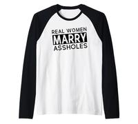 Womens Wife Real Woman Marry AsHols Funny Husband Wife Camiseta Manga Raglan