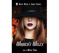 Women's Wiles: Volume 2 (Mystery Writers of America Presents: MWA Classics)