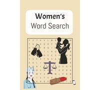 Women's Word Search Puzzle Book: Word Search with Easy to Read Print including topics relevant to women’s lives-friendship, wellness, family, careers, ... | 50+ Puzzles... Gifts for all occasions