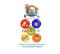 Wonder Bub Club: My First Learning Book: From A to Z, Colors to Cows - A Joyful Learning Adventure for Little Ones! Alphabets, Colors, Fruits, Animals ... BUB CLUB LEARNING ADVENTURE FOR LITTLE ONE'S)