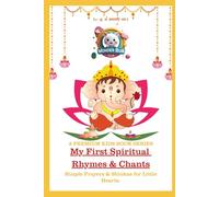 Wonder Bub Club: Spiritual Mantras & Shlokas for Kids: A premium kids book series. My First Spiritual Rhymes & Chants. Simple Prayers & Shlokas For Little Hearts