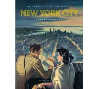 Wonder city of the world: New York City Travel Posters