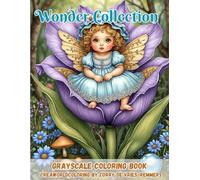 Wonder Collection: Fantasy Coloring Book with Magical Girls, Cute Animals, Steampunk Art and Whimsical Worlds