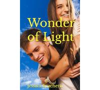 Wonder of Light: Book 1 in the Faith-Based Trilogy