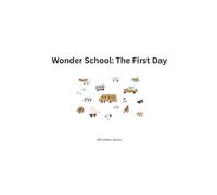 Wonder School: The First Day