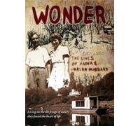 Wonder: The Lives of Anna and Harlan Hubbard