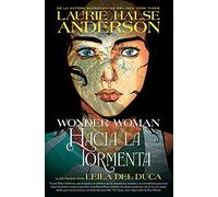 Wonder Woman: Hacia la tormenta (NOVELAS GRÁFICAS DC COMICS)