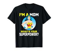 Wonder Woman Mother's Day What Your Superpower Camiseta