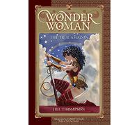 Wonder Woman The True Amazon HC