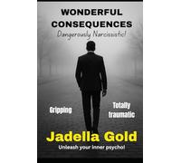 Wonderful Consequences: Book 3 (2nd series): The final act of the Sterling's... Brutal, twisted, clever, and already causing TikTok hysteria. (Vicky's Lovely Aftermath)