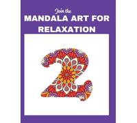 Wonderful Designs 2: Stress-Relieving Mandala Style Patterns, Adult Colouring Book: Join The Mandala Art For Relaxation: Premium Version(PV) ... Book: Join The Mandala Art For Relaxation)