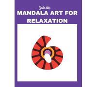 Wonderful Designs 6: Stress-Relieving Mandala Style Patterns, Adult Colouring Book: Join The Mandala Art For Relaxation: High Premium Version (HPV) ... Book: Join The Mandala Art For Relaxation)
