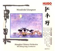 Wonderful Jiangnan (Shanghai Chinese Orchestra)