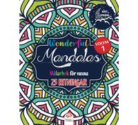 Wonderful Mandalas 1 - Natt utgåva - Målarbok för vuxna: Målarbok för vuxna - 25 ritningar -Volym 1