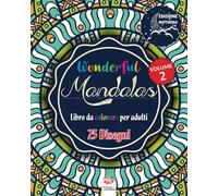 Wonderful Mandalas 2 - Edizione notturna - Libro da Colorare per Adultis: 25 illustrazioni (Mandalas) da colorare - anti-stress - Volume 2